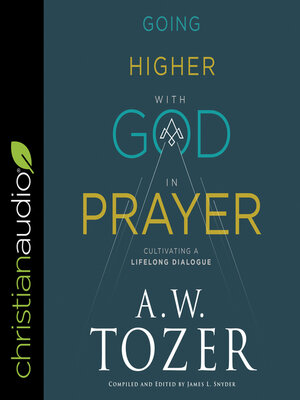 cover image of Going Higher with God in Prayer